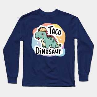 Taco Dinosaur Long Sleeve T-Shirt